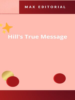 cover image of Hill's True Message
